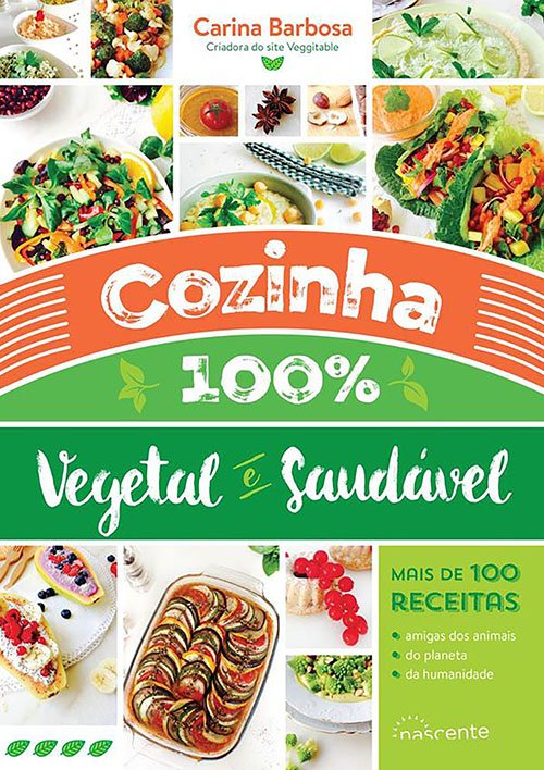 Capa do livro Cozinha 100% Vegetal e Saudável